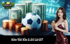 Tìm hiểu cách tính tiền kèo tài xỉu 2.25 khi thắng nửa, thua nửa