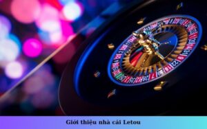 Giới thiệu nhà cái Letou