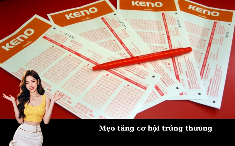 Mẹo tăng cơ hội trúng thưởng