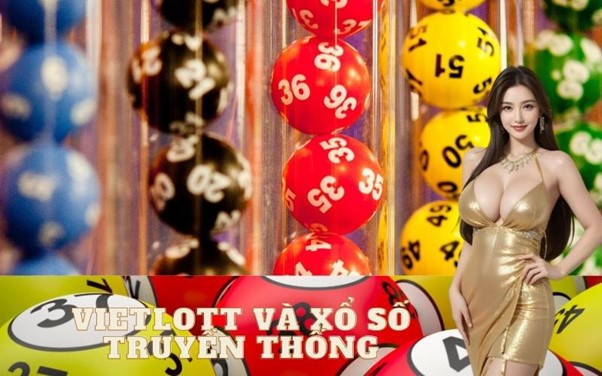 Vietlott và xổ số truyền thống